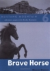 Brave Horse (Mustang Mountain, Book 6) 2005 г 185 стр ISBN 1552855287 инфо 5887m.