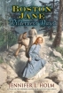 Boston Jane: Wilderness Days (Boston Jane) 2004 г 256 стр ISBN 0064408817 инфо 5893m.