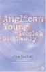 Anglican Young People's Dictionary 2004 г 71 стр ISBN 0819219851 инфо 1506d.